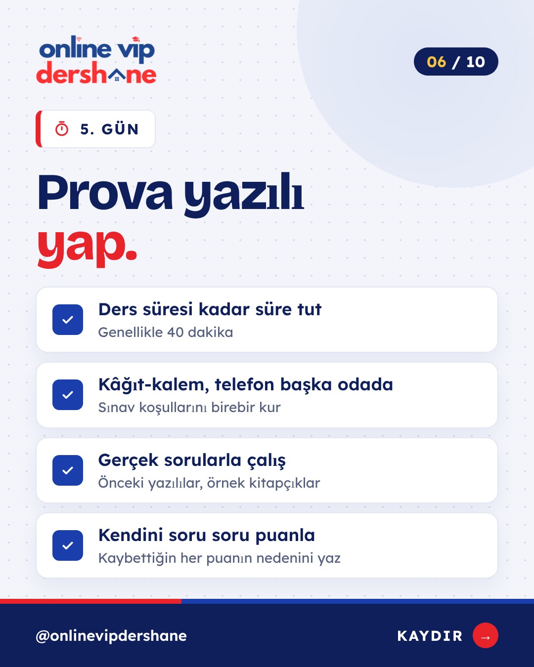 5. gün: gerçek süreyle prova yazılı