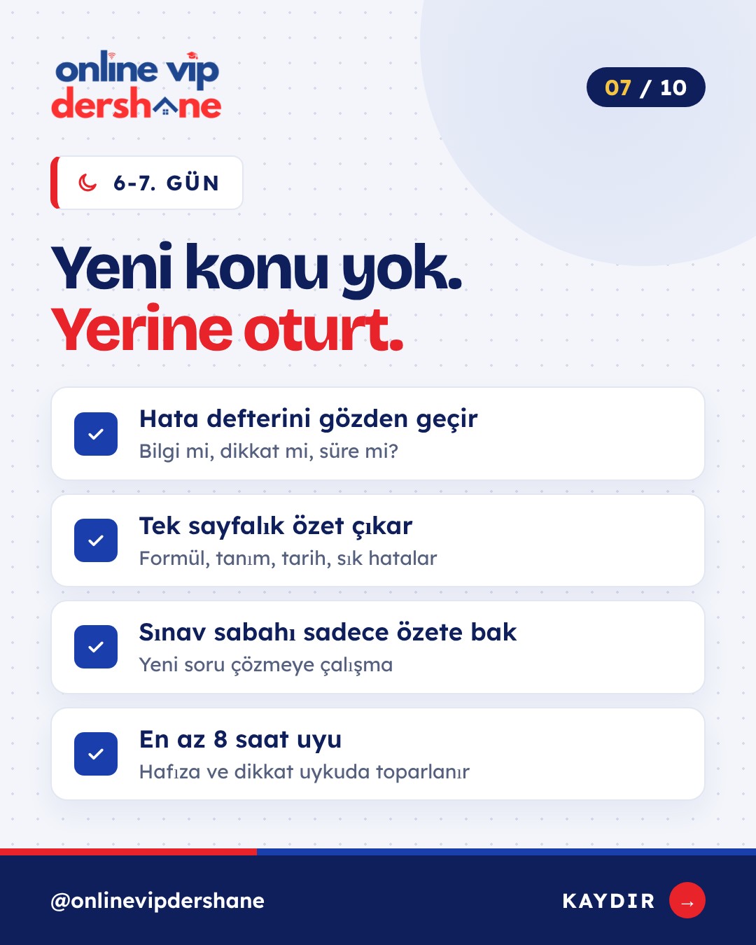 6-7. gün: hata defteri, özet kâğıdı ve uyku
