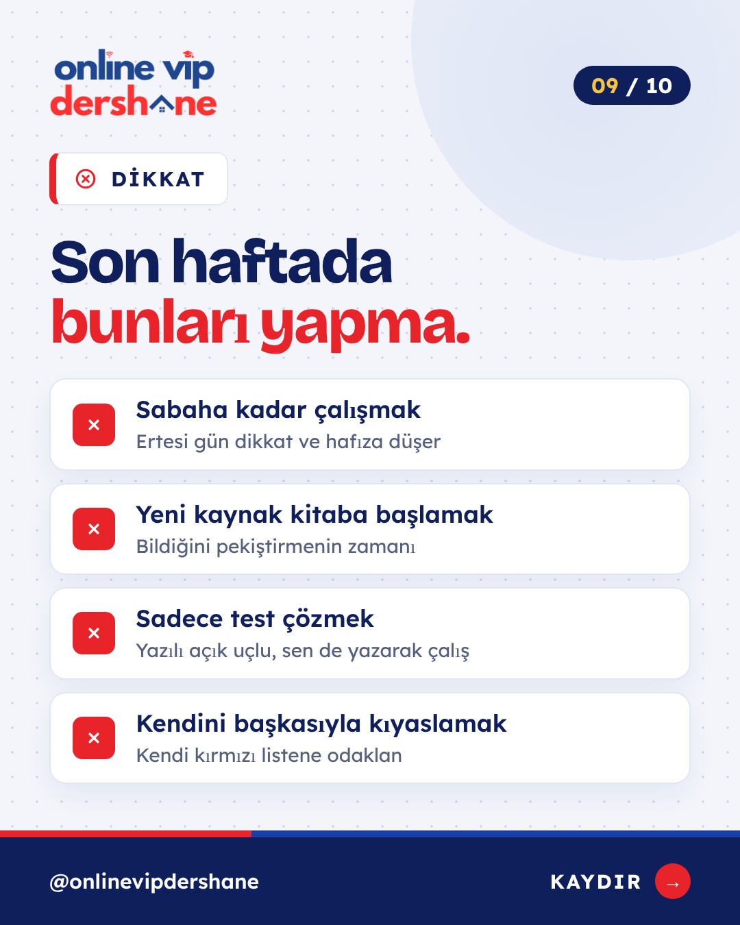Son haftada bunları yapma